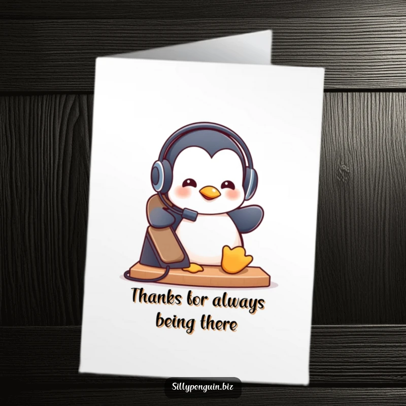 Funny free printable thank you card of a penguin wearing a headset, happily answering a busy office phone.