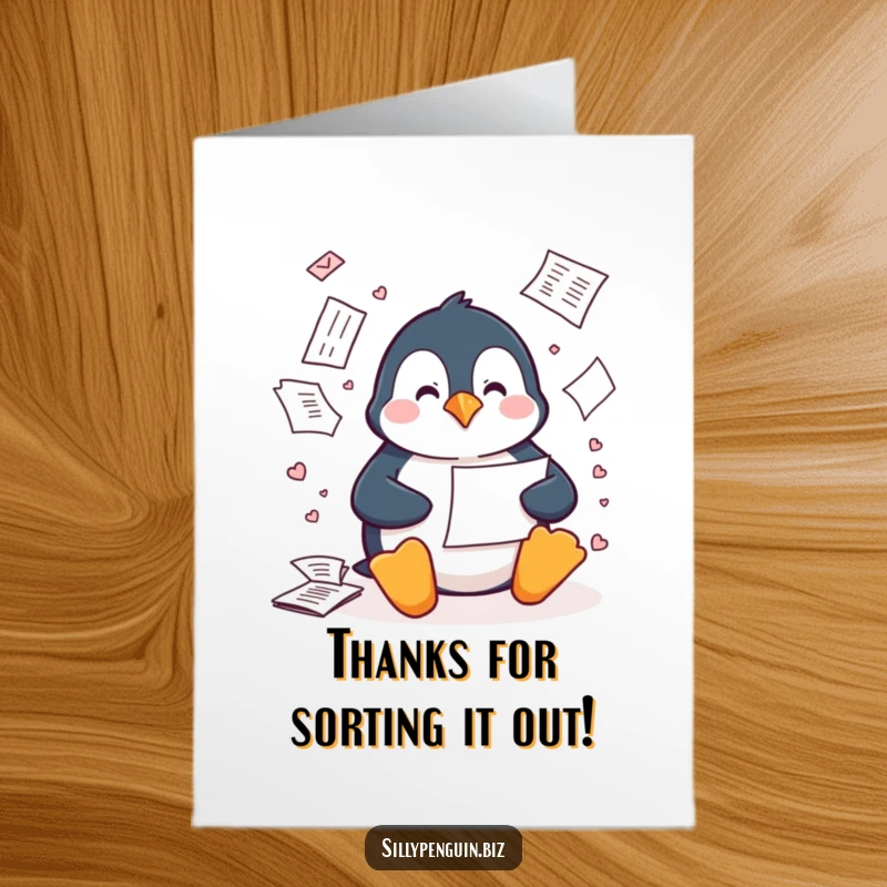 Funny Free Printable Thank You Card: A penguin energetically files papers with its beak, sending them flying everywhere.