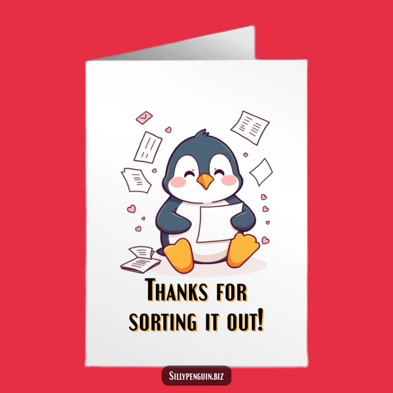 Free Printable Penguin Thank You Card: Messy Filing Penguin Funny Downloadable Gift
